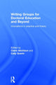 Book cover of: Writing Groups for Doctoral Education and Beyond. By: Claire Aitchison