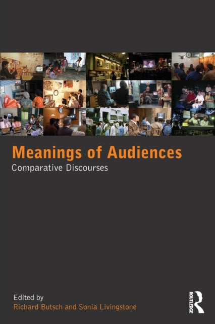 Book cover of: Meanings of Audiences. By: Richard Butsch