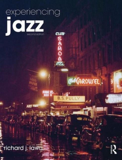 Book cover of: Experiencing Jazz. By: Richard J. Lawn
