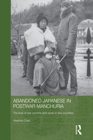 Abandoned Japanese in Postwar Manchuria