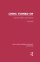 Book cover of: China Turned On. By: James Lull