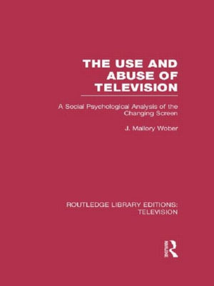 The Use and Abuse of Television
