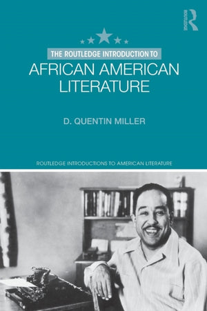 Routledge Introduction to African American Literature