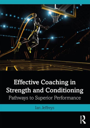 Effective Coaching in Strength and Conditioning