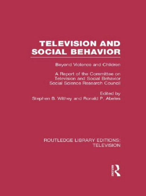 Book cover of: Television and Social Behavior. By: Stephen B. Withey