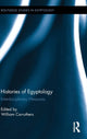 Book cover of: Histories of Egyptology. By: William Carruthers