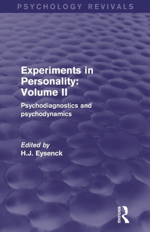 Experiments in Personality: Volume 2 (Psychology Revivals)