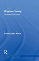 Book cover of: Brigham Young. By: Mason, David