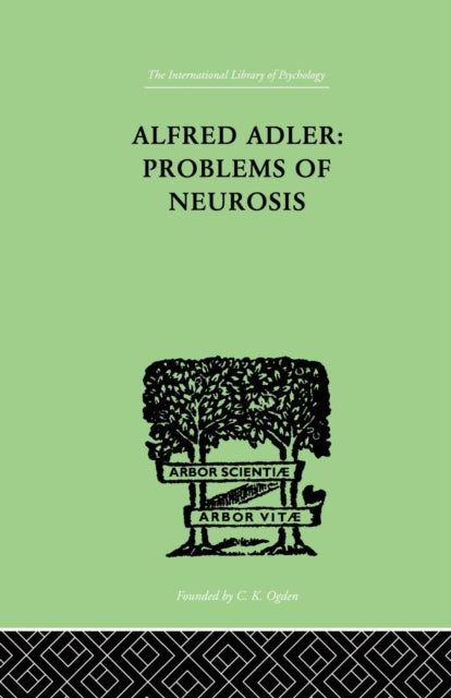 Book cover of: Alfred Adler: Problems of Neurosis. By: Mairet, Philippe, Philippe