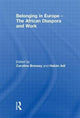 Book cover of: Belonging in Europe - The African Diaspora and Work. By: Caroline Bressey