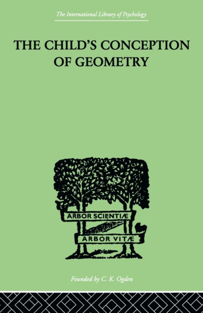 Book cover of: Child's Conception Of Geometry. By: Piaget, Jean & Inhelder, Barbel & Szeminska, Alina, Jean & Inhelder