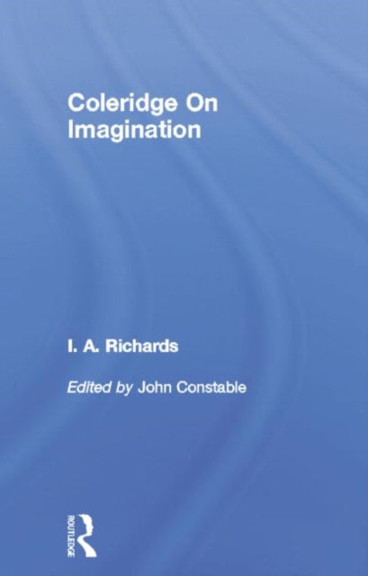 Book cover of: Coleridge On Imagination V 6. By: I. A. Richards