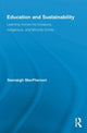Book cover of: Education and Sustainability. By: Seonaigh MacPherson