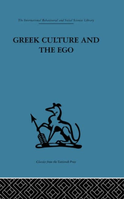 Book cover of: Greek Culture and the Ego. By: Adrian Stokes