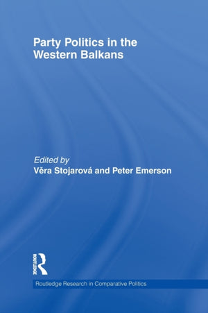 Party Politics in the Western Balkans