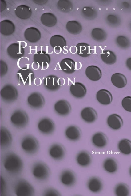 Philosophy, God and Motion