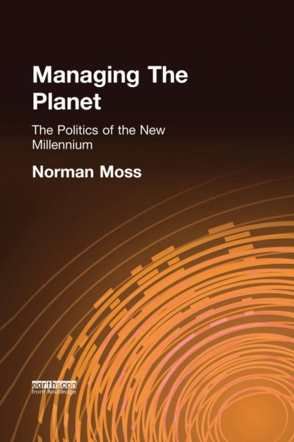 Book cover of: Managing the Planet. By: Norman Moss