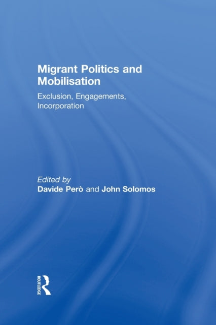 Book cover of: Migrant Politics and Mobilisation. By: Davide Pero