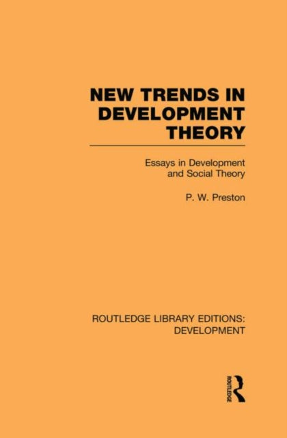 Book cover of: New Trends in Development Theory. By: Peter Preston