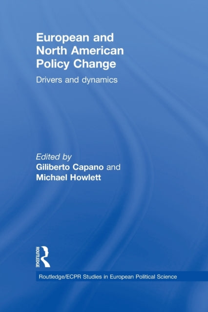 Book cover of: European and North American Policy Change. By: Giliberto Capano
