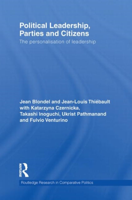 Book cover of: Political Leadership, Parties and Citizens
