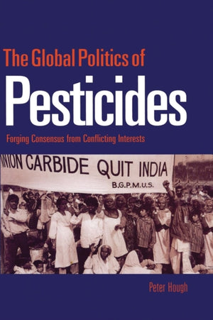 Global Politics of Pesticides