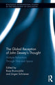 Book cover of: Global Reception of John Dewey's Thought. By: Rosa Bruno-Jofré
