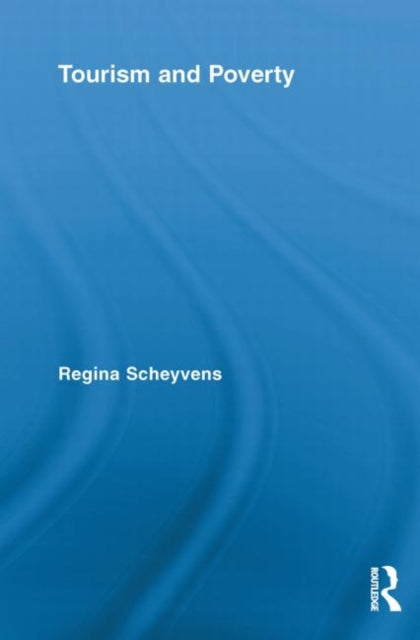 Book cover of: Tourism and Poverty. By: Regina Scheyvens