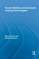 Book cover of: Tourist Mobility and Advanced Tracking Technologies. By: Noam Shoval