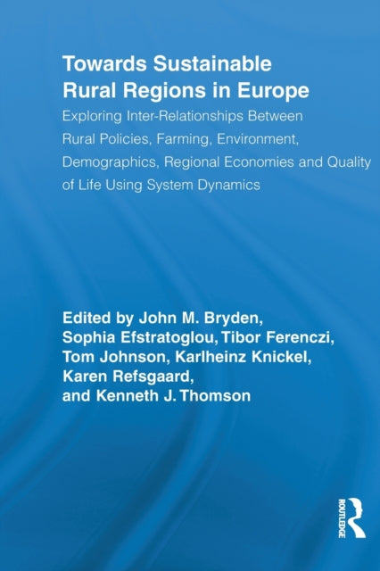 Book cover of: Towards Sustainable Rural Regions in Europe. By: John M. Bryden