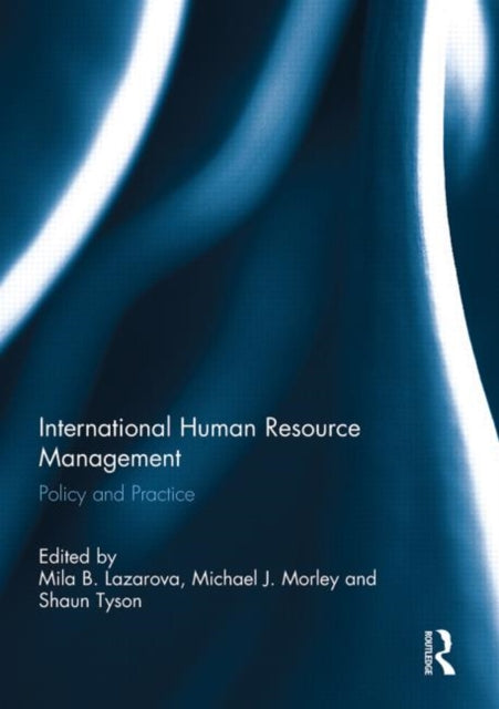 Book cover of: International Human Resource Management. By: Mila B. Lazarova