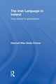 Book cover of: Irish Language in Ireland. By: Diarmait Mac Giolla Chríost