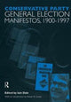 Book cover of: Volume One. Conservative Party General Election Manifestos 1900-1997. By: Iain Dale
