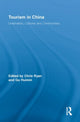 Book cover of: Tourism in China. By: Chris Ryan