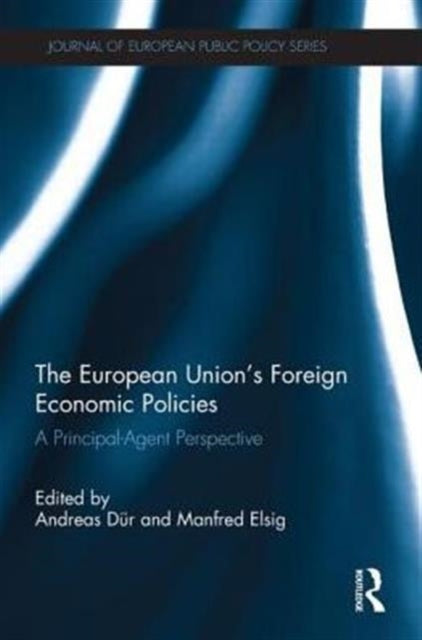 Book cover of: European Union's Foreign Economic Policies. By: Andreas Dür