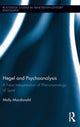 Book cover of: Hegel and Psychoanalysis. By: Molly Macdonald