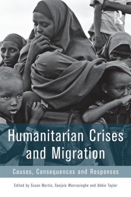 Book cover of: Humanitarian Crises and Migration