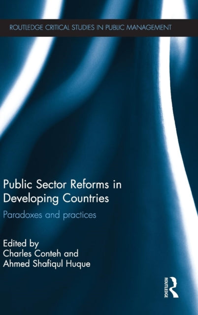 Book cover of: Public Sector Reforms in Developing Countries. By: Charles Conteh