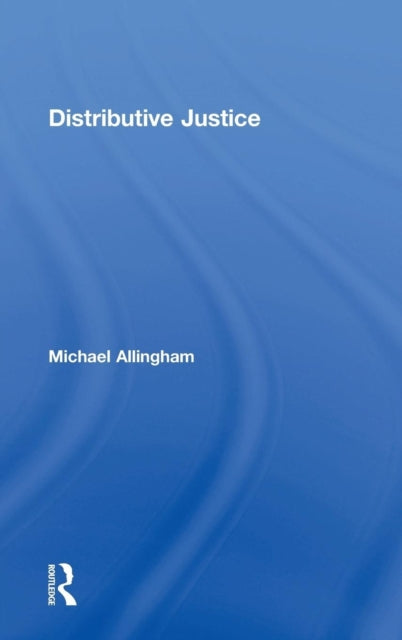 Book cover of: Distributive Justice. By: Michael Allingham
