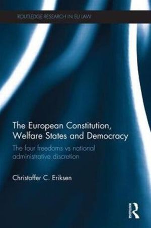 European Constitution, Welfare States and Democracy