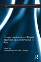 Book cover of: Foreign Investment and Dispute Resolution Law and Practice in Asia. By: Vivienne Bath