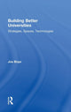 Book cover of: Building Better Universities. By: Jos Boys