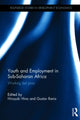 Book cover of: Youth and Employment in Sub-Saharan Africa