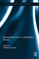 Book cover of: International Law in a Multipolar World. By: Matthew Happold