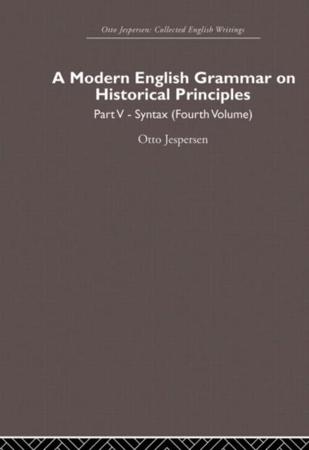 Book cover of: Modern English Grammar on Historical Principles. By: Otto Jespersen