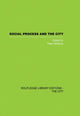 Book cover of: Social Process and the City. By: Peter Williams