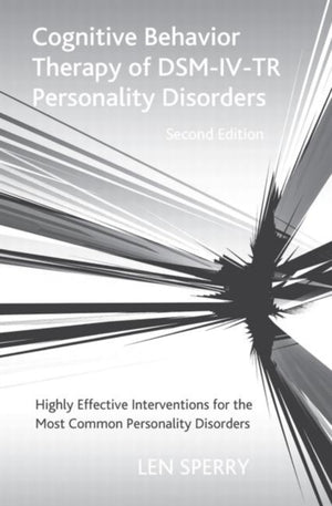 Cognitive Behavior Therapy of DSM-IV-TR Personality Disorders