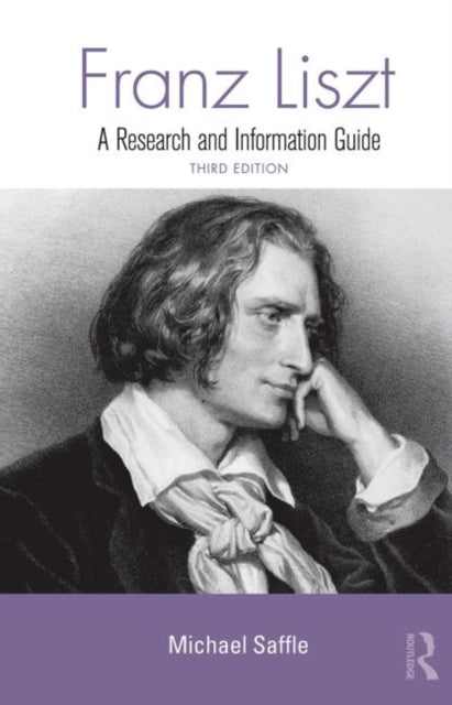 Book cover of: Franz Liszt. By: Michael Saffle