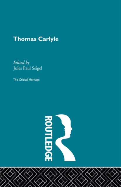 Book cover of: Thomas Carlyle. By: Jules Paul Siegel