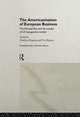 Book cover of: Americanisation of European Business. By: Ove Bjarnar